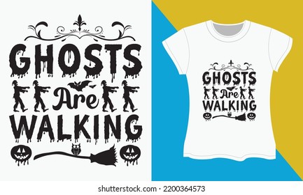 Halloween SVG cut files T-shirt design, Ghosts are walking. Halloween SVG T-shirt design. Halloween Sublimation SVG Cut file Design.