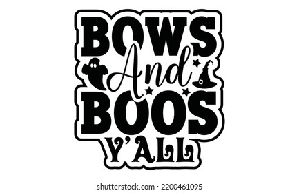 Halloween SVG cut files t-shirt design, Halloween quotes t shirt designs bundle, Halloween Sublimation SVG Cut file Design,  svg, Halloween Quotes SVG Designs Bundle