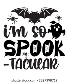 Halloween SVG Design, Halloween Quotes, Cut Files, Typography T-Shirt With Lettering Concept And Free Vector.