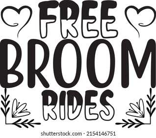 Halloween Svg Design, Vector File. Free Broom Rides.