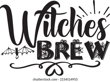 Halloween SVG Design, Vector File. Witches Brew.