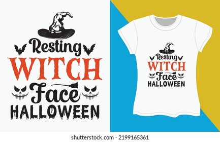 Halloween SVG T-shirt design, Resting witch face Halloween. Halloween Sublimation SVG Cut file Design.