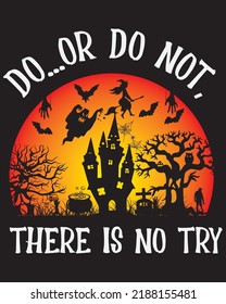 Diseño de camisetas de Halloween DO O DONOT NO HAY INTENTO