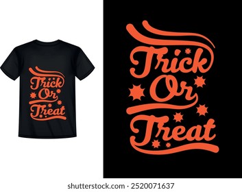 Halloween t shirt Design-Trick or Treat. Halloween typography t shirt, Trick or treat typography, Trick or treat halloween typography t shirt, hallween t shirt  design, horror tshirt design vector