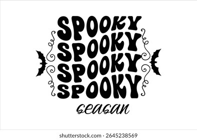 Halloween t shirt, Witches Typography Quotes, Funny Halloween Gift, Retro Spooky T shirt, Ghost vector, Cut file, Files for Cricut, silhouette, Instant Download