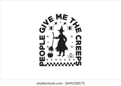 Halloween t shirt, Witches Typography Quotes, Funny Halloween Gift, Retro Spooky T shirt, Ghost vector, Cut file, Files for Cricut, silhouette, Instant Download