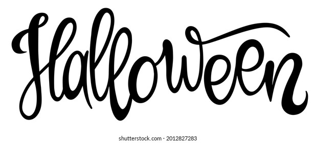 Halloween text. Handwritten calligraphy text for inspirational posters, cards and social media content. phrase isolated.	
