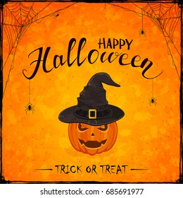 Halloween theme with Jack O Lantern. Smiling pumpkin in black witches hat with golden buckle on grunge orange background. Lettering Happy Halloween and trick or treat, illustration.