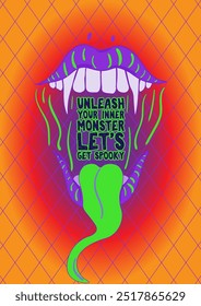Halloween theme Unleash your inner monster and lets get spooky lettering. Package, card, poster party, t-shirt design with vampire character with open mouth, long tongue, fangs. Green, violet, orange 