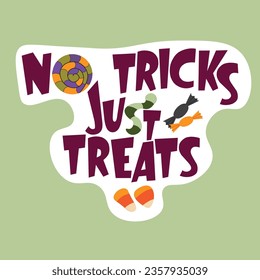 Halloween themed isolated sticker with lettering No Tricks Just Treats
