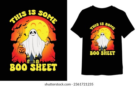 Halloween This is Some Boo Sheet T shirt Design