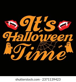 It is Halloween Time Vector T Shirt Design