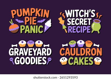 Halloween treat label, pumpkin pie panic, witchs secret recipe, graveyard goodies, cauldron cakes, spooky dessert sticker, party sign
