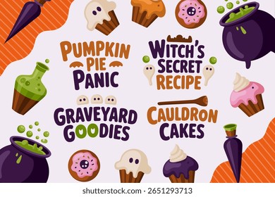 Halloween treat label, pumpkin pie panic, witchs secret recipe, graveyard goodies, cauldron cakes, spooky dessert sign