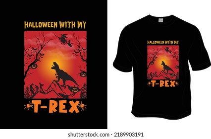 Halloween  T-Rex t-shirt design. Ready to print for apparel, poster, illustration. Modern, simple, lettering t shirt vector.

