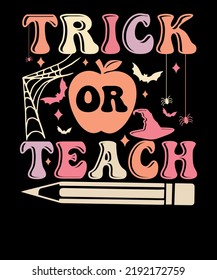 Halloween Trick or Teach Funny Teacher Retro Floral Ghost T-shirt Design