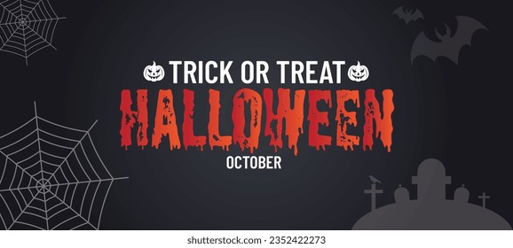 Halloween. Trick or trear halloween banner. Halloween theme with dark background.