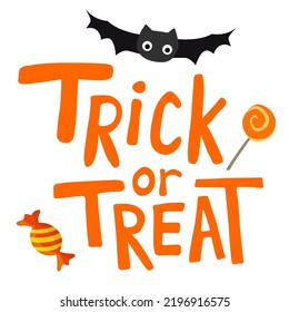 Halloween trick or treat lettering with a bat and candy. Isolated vector hand written decoration element.