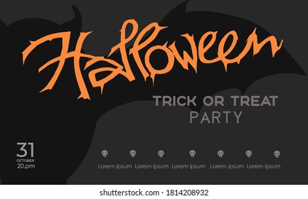 Halloween trick or treat party banner. Design template with bat wing shadow and hand drawn lettering for invitation, poster , card or flyer.