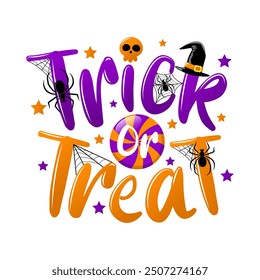 Halloween trick or treat text vector design. Spider Web, witch hat, halloween party celebration.