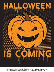 Halloween T-shirt design 
Halloween is coming