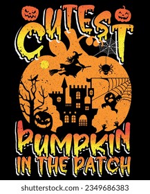 Halloween T-shirt Design , Funny Cutest Pumpkin in The Patch Quote