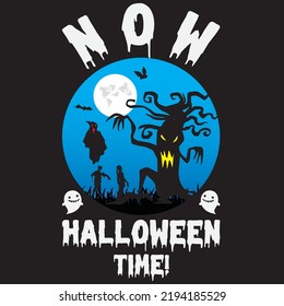 Halloween t-shirt design, Now Halloween time