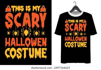 Halloween T-shirt design. Pumpkin Professional Halloween T-shirt template. Vampire Costume T-Shirt Funny Halloween Party Illustration print on shirt. this is my scary Halloween costume vector t shirt