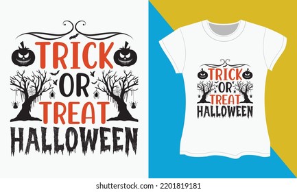 Halloween t-shirt design, Halloween SVG cut files design. Halloween Sublimation SVG Cut file Design. Trick or Treat Halloween