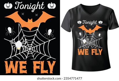 HALLOWEEN T-SHIRT DESIGN, TONIGHT WE FLY