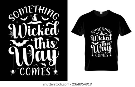 Halloween t-shirt design vector template-something wicked this way comes
Vector design of pumpkin, witch, grave, moon and scary night. Scary easy printable t shirt design for men. women and child.