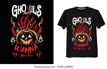 Halloween T-shirt design,ghouls just wanna have fun