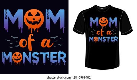 Halloween T-shirt Design-Mom of a Monster