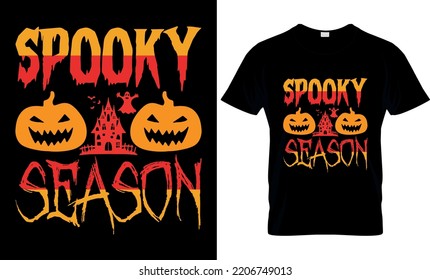 Halloween t-shirt Design.Spoky Season Pumpkin shirt Vector, Graphics, witch,horror, template, typography, print all-purpose for man, women, and children.