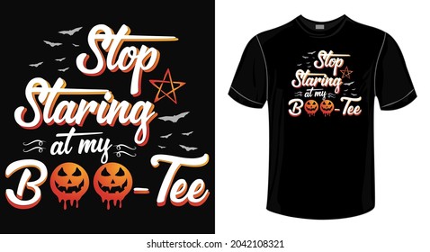 Halloween T-shirt Design-Stop Staring at my Boo-tee