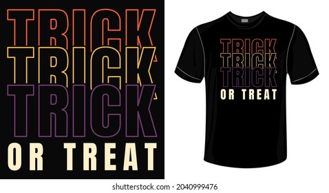 Halloween T-shirt Design-Trick or Treat