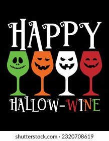 Halloween t-shirt, Happy Hallow-wine t-shirt, Spooky t-shirt