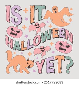 Já É Dia Das Bruxas? Gráficos de design de sublimação de camiseta de Halloween.