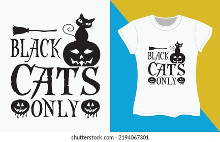Halloween T-shirt SVG cut files design. Halloween Sublimation SVG Cut file Design. Black Cats only