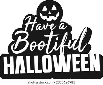 Halloween Type design Have a bootiful Halloween