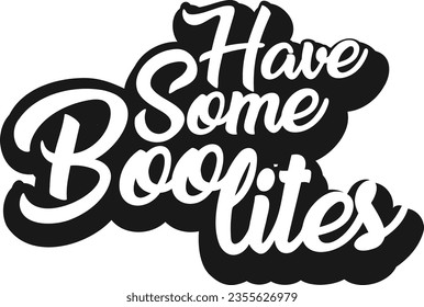 Halloween Type design Have some boo bites