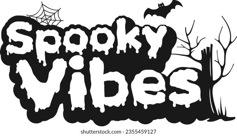 Halloween Type design Spooky Vibes