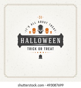 Halloween Typographic Greeting Card Design Vector Background. Halloween celebration Label good for poster or flyer. EPS 10.