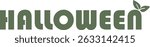 Halloween typography design in green color with botanical leaf accent. Minimalist text layout perfect for autumn seasonal branding and sophisticated holiday marketing campaigns. Vector illustration