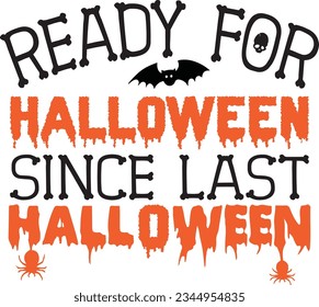 
Halloween Typography Design. Printing For T shirt, Mug, Banner, Poster etc.