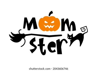 Halloween typography logo design with quote - Momster with pumpkin for moms.