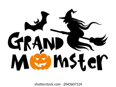 Halloween typography logo design with quote - Grandmomster with pumpkin, witch and bat