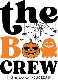 Halloween  Typography, Quote  t-shirt design. t-shirt  for Halloween day. Good for t-shirt, mug, scrap booking, gift, printing press. 