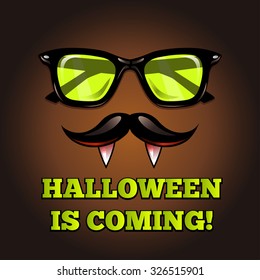 Halloween vampire hipster poster - vector illustration. Fashionable background with  Lettering Halloween is coming and hipster man with glasses, mustache, vampire teeth.