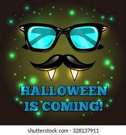 Halloween vampire hipster poster - vector illustration. Fashionable background with sparkles. Lettering Halloween is coming with hipster man with glasses, mustache, vampire teeth.